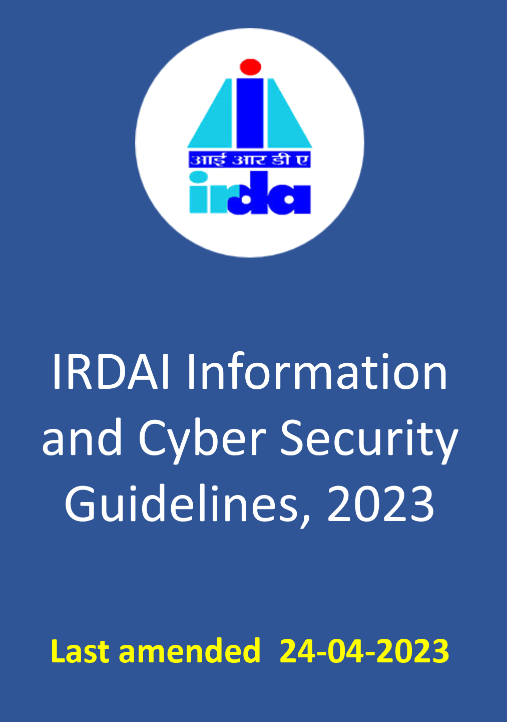 IRDAI Information and Cyber Security Guidelines, 2023